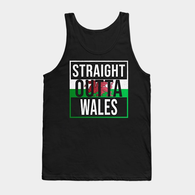 Straight Outta Wales - Gift for Wales With Roots From Welsh Tank Top by Country Flags